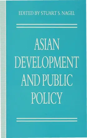 Nagel |  Asian Development and Public Policy | Buch |  Sack Fachmedien