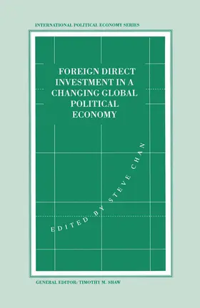Chan |  Foreign Direct Investment in a Changing Global Economy | Buch |  Sack Fachmedien