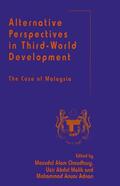Adnan / Choudhury / Malik |  Alternative Perspectives in Third-World Development | Buch |  Sack Fachmedien
