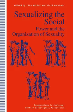 Merchant / Adkins |  Sexualizing the Social | Buch |  Sack Fachmedien