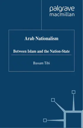 Tibi |  Arab Nationalism | Buch |  Sack Fachmedien