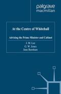 Lee / Jones / Burnham |  At the Centre of Whitehall | Buch |  Sack Fachmedien