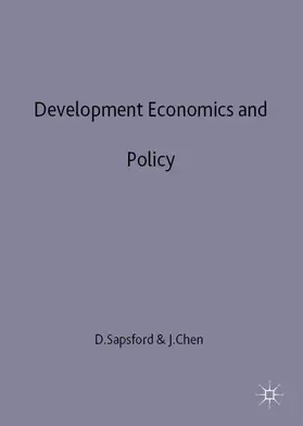 Sapsford / Chen |  Development Economics and Policy | Buch |  Sack Fachmedien