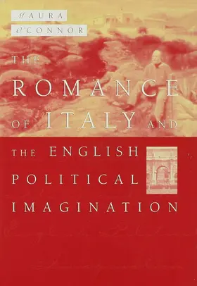 O'Connor |  The Romance of Italy and the English Imagination | Buch |  Sack Fachmedien