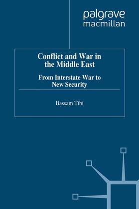 Tibi |  Conflict and War in the Middle East | Buch |  Sack Fachmedien