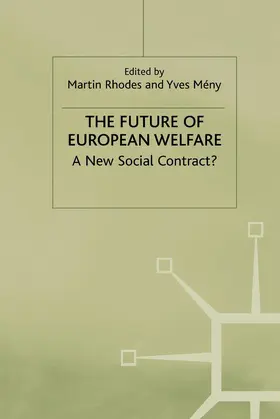 Rhodes / Mény |  The Future of European Welfare | Buch |  Sack Fachmedien