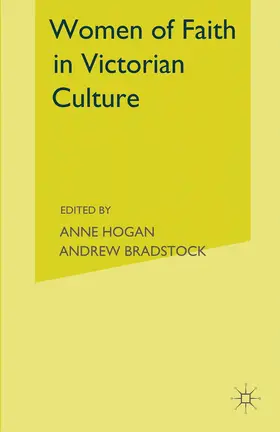 Bradstock / Hogan |  Women of Faith in Victorian Culture | Buch |  Sack Fachmedien