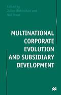 Birkinshaw / Hood |  Multinational Corporate Evolution and Subsidiary Development | Buch |  Sack Fachmedien