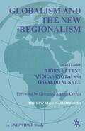 Sunkel / Hettne / Inotai |  Globalism and the New Regionalism | Buch |  Sack Fachmedien