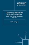 Hughes |  Diplomacy Before the Russian Revolution | Buch |  Sack Fachmedien