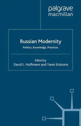 Hoffmann / Kotsonis |  Russian Modernity | Buch |  Sack Fachmedien