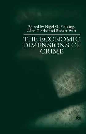NA |  The Economic Dimensions of Crime | Buch |  Sack Fachmedien