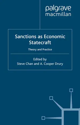 Chan / Drury |  Sanctions as Economic Statecraft | Buch |  Sack Fachmedien