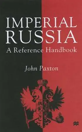 Paxton | Imperial Russia | Buch | 978-0-312-23480-5 | www.sack.de