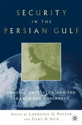 Sick / Potter |  Security in the Persian Gulf | Buch |  Sack Fachmedien