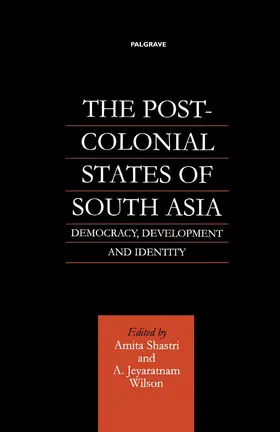 NA |  The Post-Colonial States of South Asia | Buch |  Sack Fachmedien