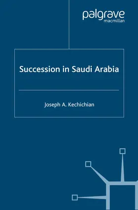 Kechichian | Succession In Saudi Arabia | Buch | 978-0-312-23880-3 | www.sack.de