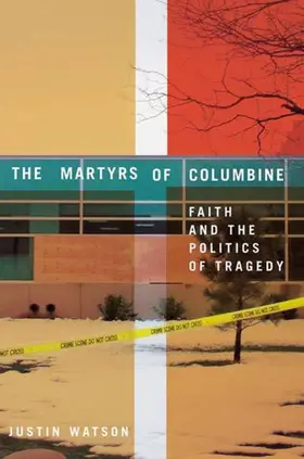 Watson |  The Martyrs of Columbine | Buch |  Sack Fachmedien