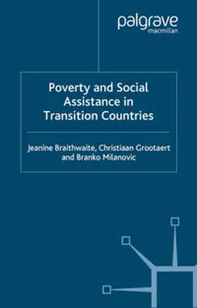 Braithwaite / Grootaert / Milanovic | Poverty and Social Assistance in Transition Countries | E-Book | www.sack.de