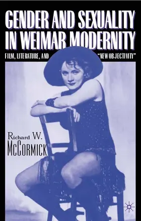 McCormick |  Gender and Sexuality in Weimar Modernity | Buch |  Sack Fachmedien