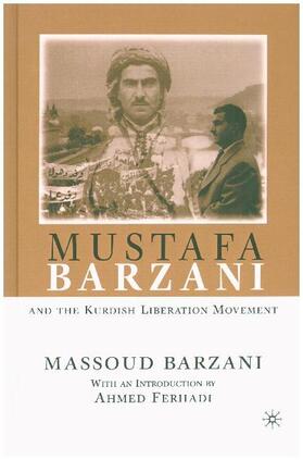 NA |  Mustafa Barzani and the Kurdish Liberation Movement (1931-1961) | Buch |  Sack Fachmedien