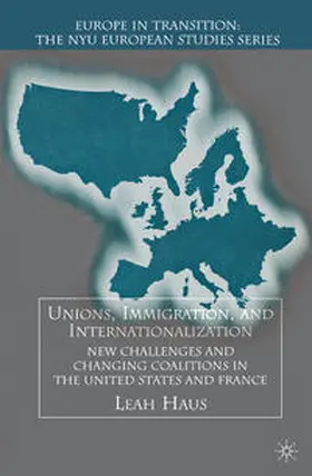 Haus |  Unions, Immigration, and Internationalization | Buch |  Sack Fachmedien