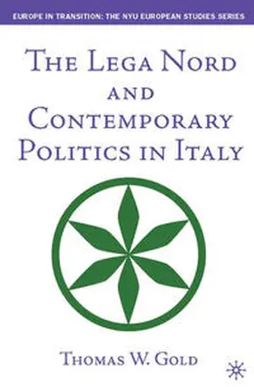 Gold |  The Lega Nord and Contemporary Politics in Italy | Buch |  Sack Fachmedien