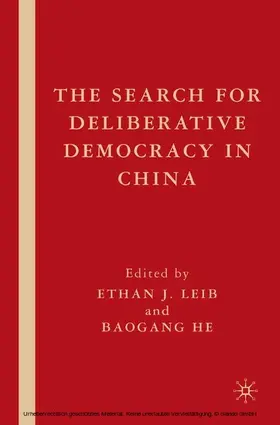 Leib / He |  The Search for Deliberative Democracy in China | eBook | Sack Fachmedien
