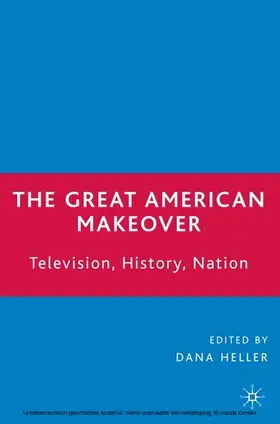 Heller |  The Great American Makeover | eBook | Sack Fachmedien