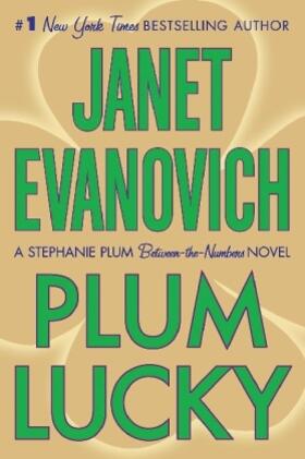 Evanovich |  Plum Lucky: A Stephanie Plum Between the Numbers Novel | Buch |  Sack Fachmedien