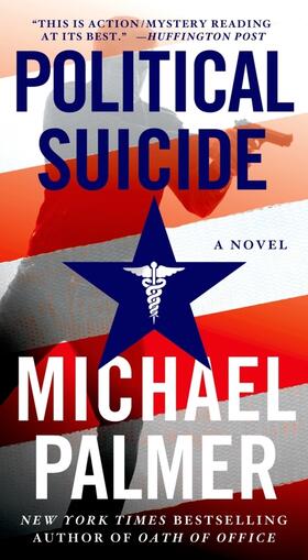 Palmer | Political Suicide: A Thriller | Buch | 978-0-312-58756-7 | www.sack.de