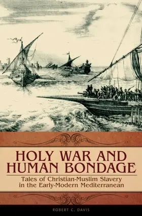 Davis |  Holy War and Human Bondage | eBook | Sack Fachmedien