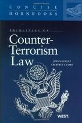 Gurule |  Principles of Counter-Terrorism Law | Buch |  Sack Fachmedien