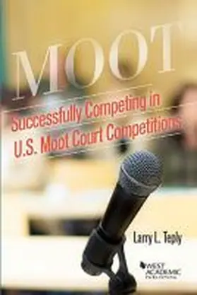 Teply |  Successfully Competing in U.S. Moot Court Competitions | Buch |  Sack Fachmedien