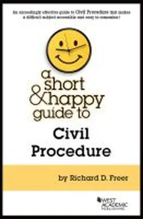 Freer |  A Short and Happy Guide to Civil Procedure | Buch |  Sack Fachmedien