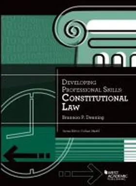 Denning |  Developing Professional Skills, Constitutional Law | Buch |  Sack Fachmedien