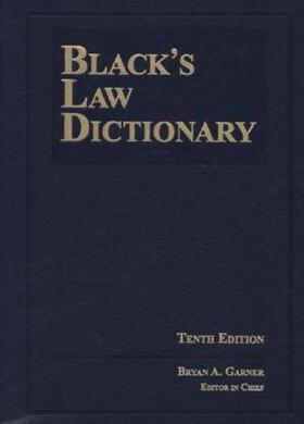 Garner | Black's Law Dictionary 10th Edition, Hardcover | Buch | 978-0-314-61300-4 | sack.de