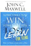 Maxwell |  Sometimes You Win--Sometimes You Learn for Teens | Buch |  Sack Fachmedien