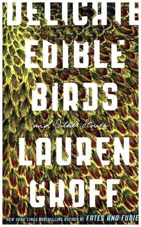 Groff |  Delicate Edible Birds | Buch |  Sack Fachmedien