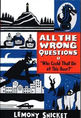 Snicket |  Who Could That Be at This Hour? | Buch |  Sack Fachmedien