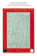 Rich |  Spoiled Brats (Including the Story That Inspired the Major Motion Picture an American Pickle Starring Seth Rogen) | Buch |  Sack Fachmedien