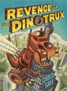 Gall |  Revenge of the Dinotrux | Buch |  Sack Fachmedien