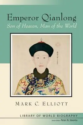 Elliot |  Emperor Qianlong: Son of Heaven, Man of the World | Buch |  Sack Fachmedien