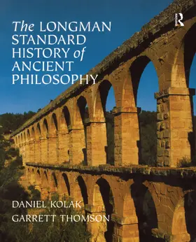 Kolak / Thomson |  The Longman Standard History of Ancient Philosophy | Buch |  Sack Fachmedien