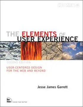 Garrett | Elements of User Experience, The: User-Centered Design for the Web and Beyond | Buch | 978-0-321-68368-7 | www.sack.de