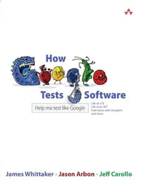Whittaker / Arbon / Carollo |  How Google Tests Software | Buch |  Sack Fachmedien