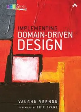 Vernon |  Implementing Domain-Driven Design | Buch |  Sack Fachmedien