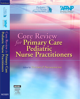 Niederhauser | Core Review for Primary Care Pediatric Nurse Practitioners | Buch | 978-0-323-02757-1 | sack.de