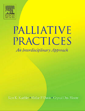 Kruebler / Kuebler / Davis |  Palliative Practices | Buch |  Sack Fachmedien