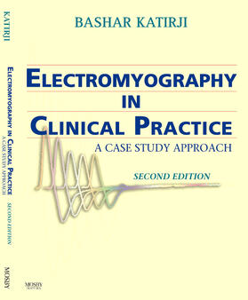 Katirji | Electromyography in Clinical Practice | Buch | 978-0-323-02899-8 | sack.de